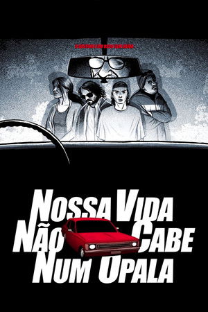 Nossa Vida Não Cabe Num Opala Nossa Vida Não Cabe Num Opala