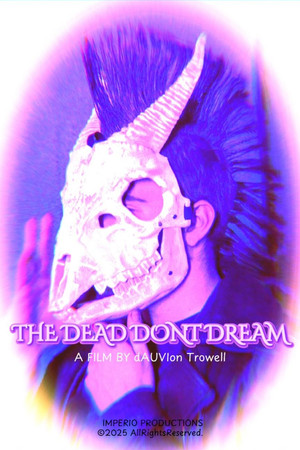 THE DEAD DONT DREAM THE DEAD DONT DREAM