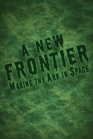 A New Frontier: Making the 'The Ark in Space'