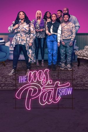The Ms. Pat Show The Ms. Pat Show