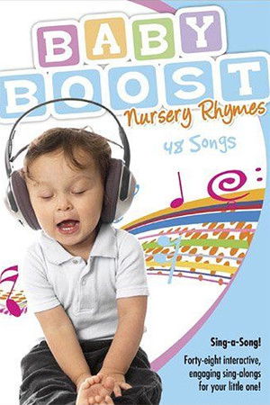 Baby Boost Nursery Rhymes Baby Boost Nursery Rhymes