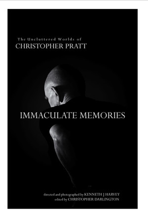 Immaculate Memories: The Uncluttered Worlds of Christopher Pratt Immaculate Memories: The Uncluttered Worlds of Christopher Pratt