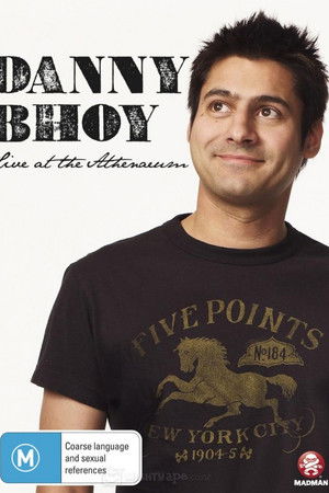 Danny Bhoy: Live at the Athenaeum Danny Bhoy: Live at the Athenaeum