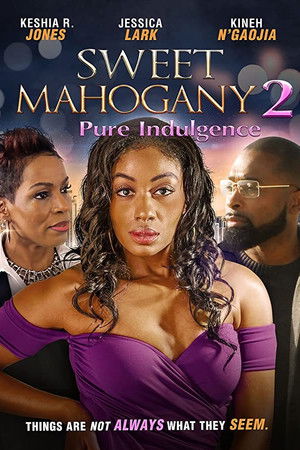 Sweet Mahogany 2: Pure Indulgence Sweet Mahogany 2: Pure Indulgence