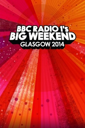 Coldplay - Live at BBC Radio 1's Big Weekend, Glasgow 2014 Coldplay - Live at BBC Radio 1's Big Weekend, Glasgow 2014