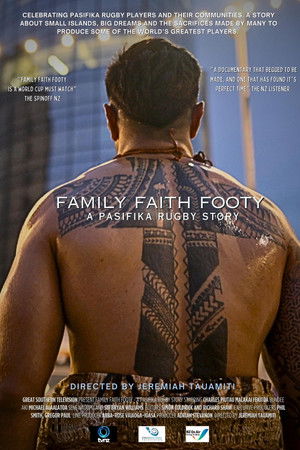 Family, Faith, Footy: A Pasifika Rugby Story Family, Faith, Footy: A Pasifika Rugby Story
