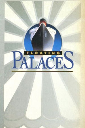 Floating Palaces Floating Palaces