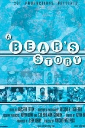 A Bear's Story A Bear's Story