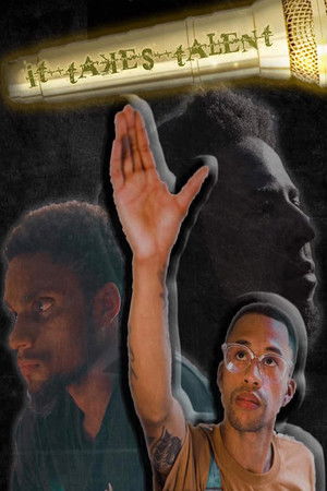 It Takes Talent It Takes Talent