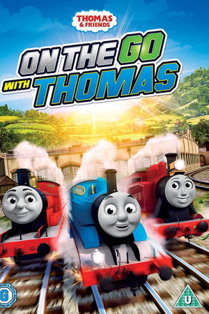 Thomas & Friends: On the Go With Thomas Thomas & Friends: On the Go With Thomas