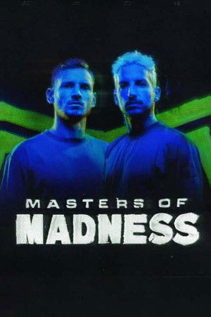 Masters of Madness Masters of Madness
