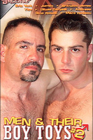 Men & Their Boy Toys 2 Men & Their Boy Toys 2