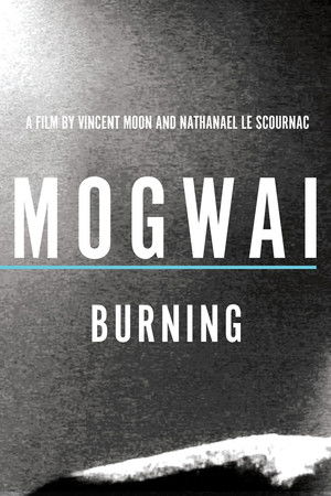 Mogwai: Burning Mogwai: Burning