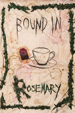 Bound in Rosemary Bound in Rosemary