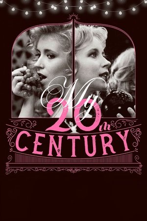 My Twentieth Century My Twentieth Century
