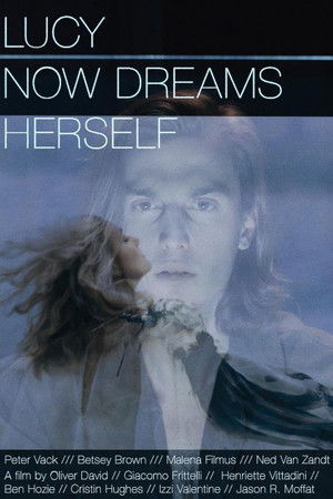 Lucy Now Dreams Herself Lucy Now Dreams Herself