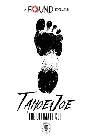 Tahoe Joe: The Ultimate Cut Tahoe Joe: The Ultimate Cut