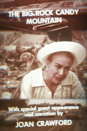 The Big Rock Candy Mountain The Big Rock Candy Mountain