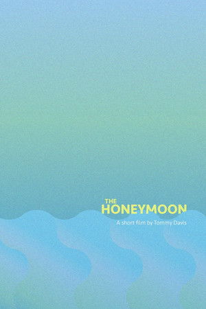 The Honeymoon The Honeymoon