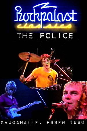 The Police: Live in Essen - Rockpalast 1980 The Police: Live in Essen - Rockpalast 1980