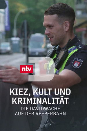 Kiez, Kult und Kriminalität – Die Davidwache auf der Reeperbahn