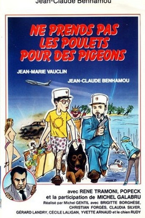 Ne prends pas les poulets pour des pigeons Ne prends pas les poulets pour des pigeons