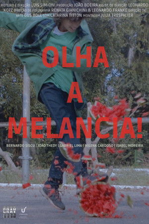 Olha a Melancia! Olha a Melancia!