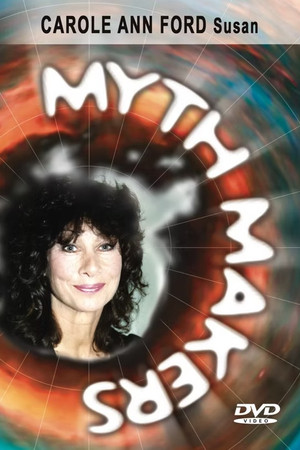 Myth Makers 4: Carole Ann Ford Myth Makers 4: Carole Ann Ford