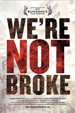 We’re Not Broke We’re Not Broke