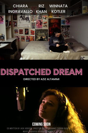 Dispatched Dream Dispatched Dream