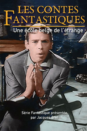 Les Contes Fantastiques : Une école Belge de l'Etrange