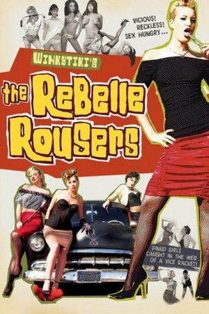 The Rebelle Rousers The Rebelle Rousers