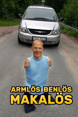 Armlös, benlös, makalös Armlös, benlös, makalös
