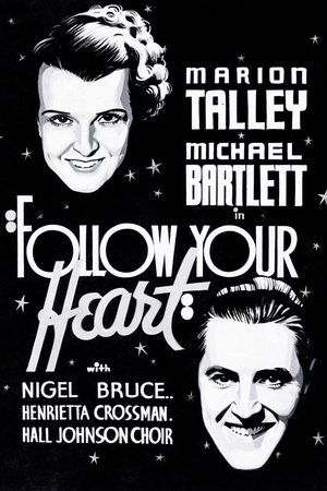 Follow Your Heart Follow Your Heart