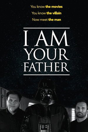 I Am Your Father I Am Your Father
