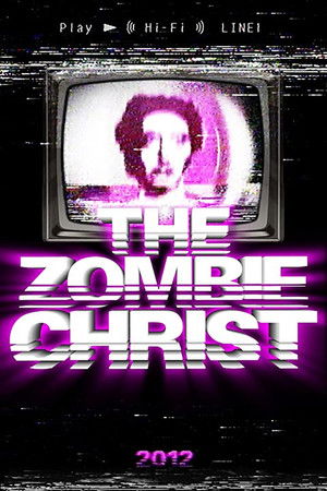 The Zombie Christ The Zombie Christ