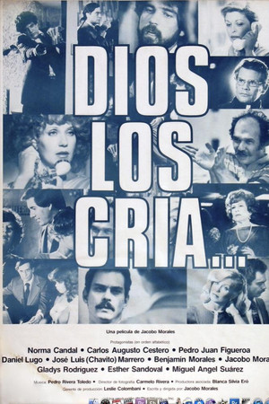 Dios los cría Dios los cría