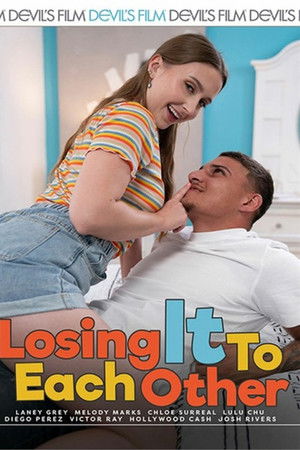 Losing It to Each Other
