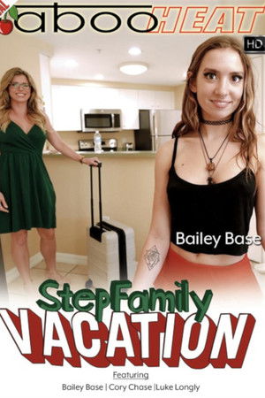 Bailey Base in Step Family Vacation