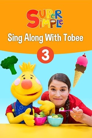 Sing Along With Tobee 1 - Super Simple