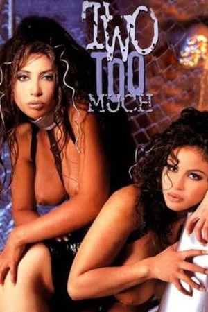 Two Too Much Two Too Much