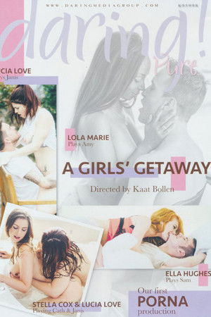 A Girls' Getaway A Girls' Getaway