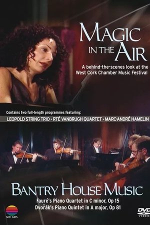 Magic in the air, Bantry House Music Magic in the air, Bantry House Music