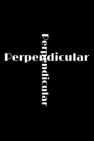 Perpendicular Perpendicular