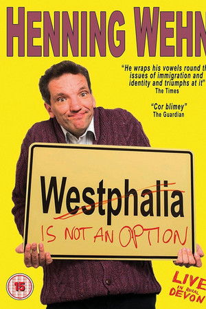 Henning Wehn: Westphalia Is Not an Option Henning Wehn: Westphalia Is Not an Option