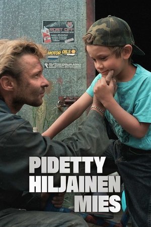 Pidetty hiljainen mies Pidetty hiljainen mies