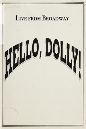 Live from Broadway: Hello, Dolly!