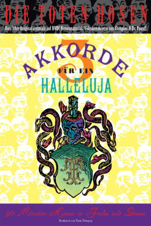 Die Toten Hosen - 3 Akkorde für ein Halleluja Die Toten Hosen - 3 Akkorde für ein Halleluja