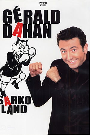 Gérald Dahan - SarkoLand
