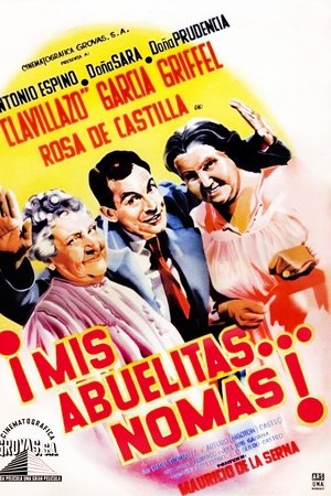 Mis abuelitas... no más! Mis abuelitas... no más!